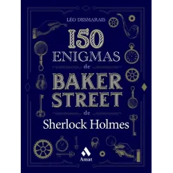 Enigmas y Acertijos de Sherlock Holmes - Léo Desmarais | Editorial Amat
