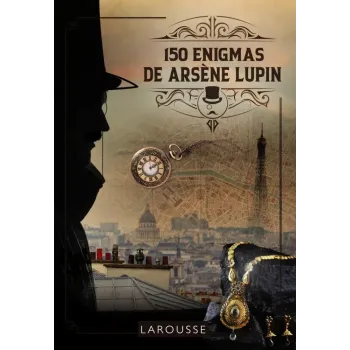 150 Enigmas de Arsène Lupin
