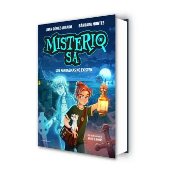 Misterio S.A. Los fantasmas no existen - Juan Gomez-Jurado | B de Blok