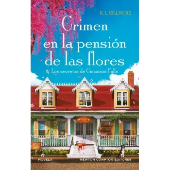 Crimen en la pensión de las flores - R. L. Killmore | New Compton