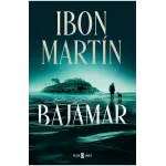 Bajamar - Ibon Martín | Plaza & Janés