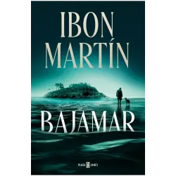 Bajamar - Ibon Martín | Plaza & Janés