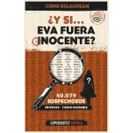¿Y si Eva fuera inocente? - Côme Delaurean | Cúpula