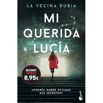 Mi querida Lucía - La Vecina Rubia | Booket