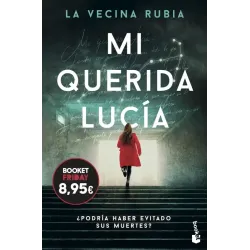 Mi querida Lucía - La Vecina Rubia | Booket