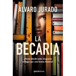 La becaria - Álvaro Jurado | Matchstories