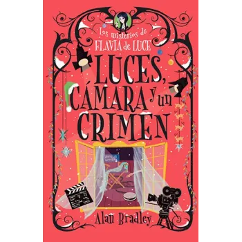 Luces, cámara y un crimen - Alan Bradley | Alma