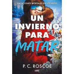 Un invierno para matar - P.C. Roscoe | Shh!