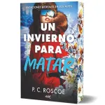 Un invierno para matar - P.C. Roscoe | Shh!