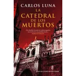 La catedral de los muertos - Carlos Luna | Newton Compton
