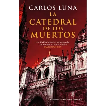 La catedral de los muertos - Carlos Luna | Newton Compton