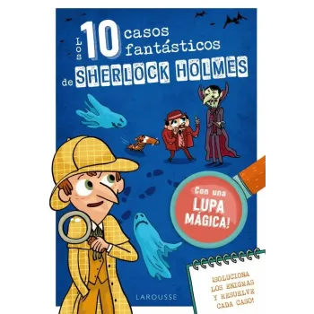 Los diez casos fantásticos de Sherlock Holmes