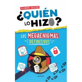 ¿Quién lo hizo? | Libro de Enigmas y Espionaje | Montena
