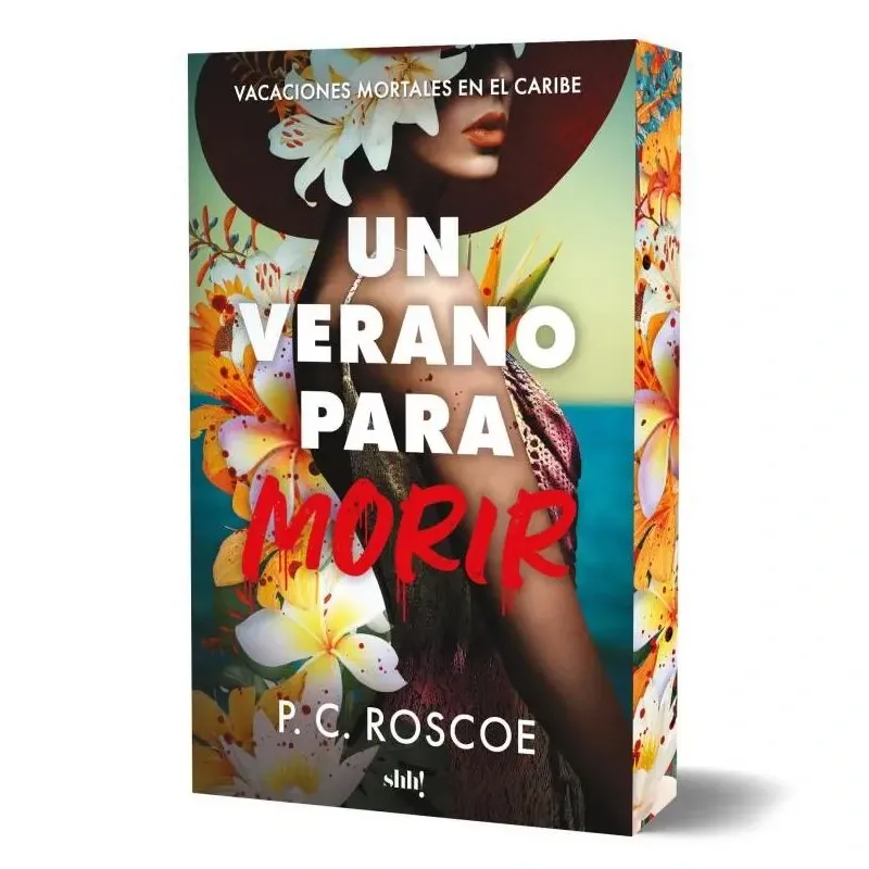 Un Verano para Morir | Thriller en Isla Mokani | Editorial shh!