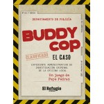 BUDDY COP. EL CASO | El Club del Crimen