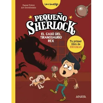 Pequeño Sherlock: El caso del tiranosaurio rex