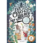 Eva y Oso Holmes: El caso de la flor desaparecida