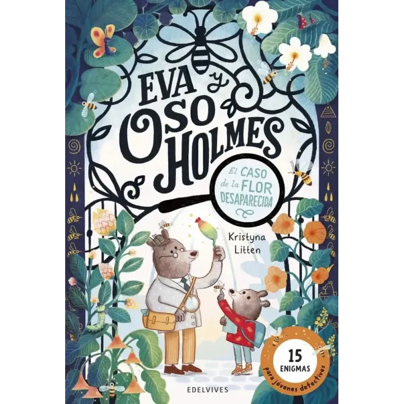 Eva y Oso Holmes: El caso de la flor desaparecida