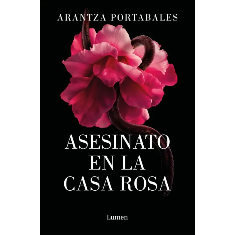 Asesinato en la Casa Rosa - Arantza Portabales | Lumen