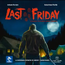 Last Friday - Juego de Mesa | Last Level | Slasher y Terror
