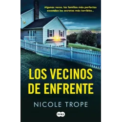 Los Vecinos de Enfrente - Nicole Trope | Editorial Suma