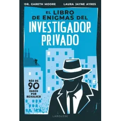 El Libro de Enigmas del Investigador Privado - Larousse | Gareth Moore