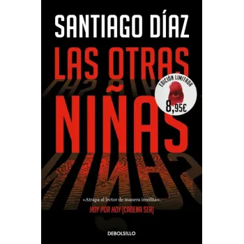 Las Otras Niñas (Edición Limitada Verano) - Santiago Díaz | DeBolsillo