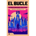 El Bucle (Edición premium y ampliada)