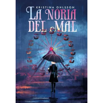 La noria del mal