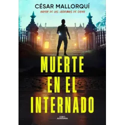 Muerte en el Internado - César Mallorquí | Alfaguara