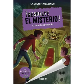 ¡Resuelve el misterio! 3 - El hotel encantado