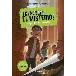 ¡Resuelve el misterio! 4 - Peligro en la excavación