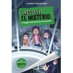 ¡Resuelve el misterio! 6 - El enigma del laboratorio secreto
