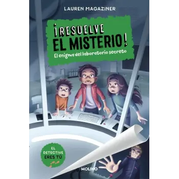 ¡Resuelve el misterio! 6 - El enigma del laboratorio secreto