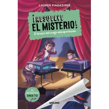 ¡Resuelve el misterio! 9 - El truco del mago desaparecido