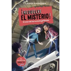 ¡Resuelve el misterio! 10 - El caso de las momias gritonas