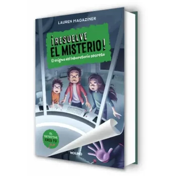 ¡Resuelve el Misterio! 6: El Enigma del Laboratorio Secreto - Lauren Magaziner | Molino