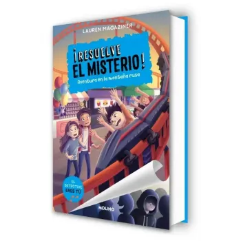 ¡Resuelve el Misterio! 8: Aventura en la Montaña Rusa - Lauren Magaziner | Molino
