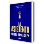 La Asistenta - Freida McFadden | Editorial Suma | Thriller Psicológico
