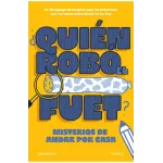 ¿Quién robó el fuet?