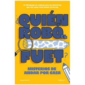 ¿Quién robó el fuet?