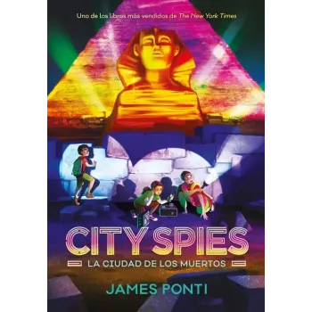 City Spies. La Ciudad de los Muertos