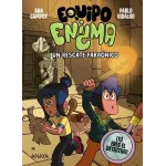 Equipo Enigma: Un Rescate Faraónico - Ana Campoy | Anaya Infantil