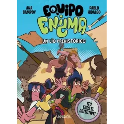 Equipo Enigma. Un lío prehistórico