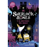 Sherlock Bones y el Misterio del Mago - Tim Collins | Anaya