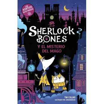 Sherlock Bones y el Misterio del Mago - Tim Collins | Anaya