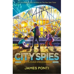 City Spies. La ciudad prohibida